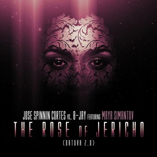 Jose Spinnin Cortes Ft Maya Simantov - The Rose Of Jericho