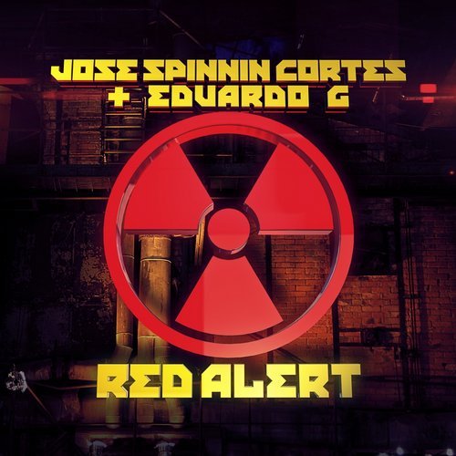 Jose Spinnin Cortes & Eduardo G - Red alert