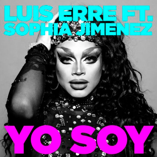 Luis Erre ft Sophia Jimenez - Yo Soy